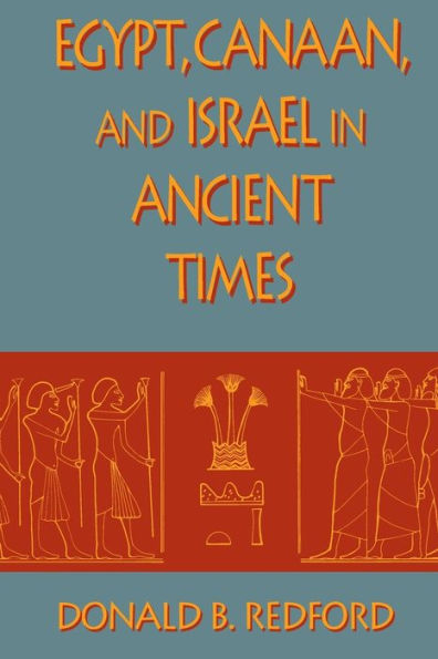 Egypt, Canaan, and Israel in Ancient Times / Edition 1