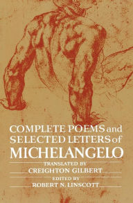 Title: Complete Poems and Selected Letters of Michelangelo / Edition 3, Author: Michelangelo