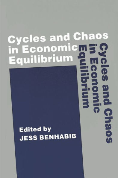 Cycles and Chaos Economic Equilibrium