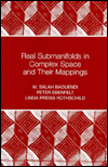 Title: Real Submanifolds in Complex Space and Their Mappings (PMS-47), Author: M. Salah Baouendi