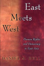 East Meets West: Human Rights and Democracy in East Asia