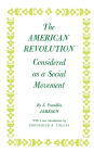 American Revolution Considered as a Social Movement / Edition 1