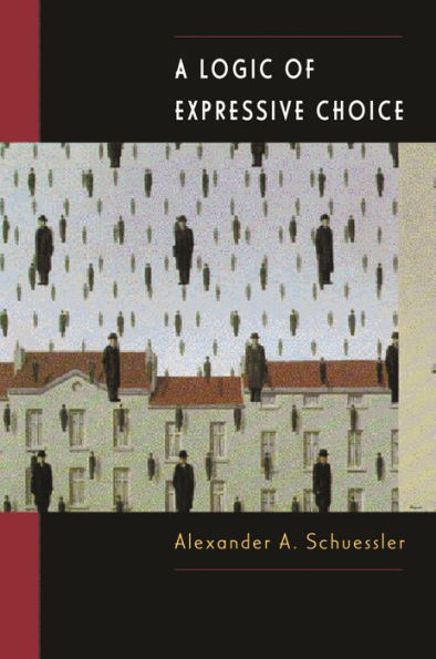 A Logic of Expressive Choice / Edition 1