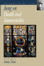 Jung on Death and Immortality