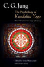 The Psychology of Kundalini Yoga: Notes of the Seminar Given in 1932