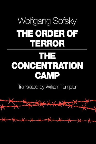 The Order of Terror: The Concentration Camp / Edition 1