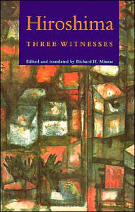 Title: Hiroshima: Three Witnesses / Edition 1, Author: Princeton University Press