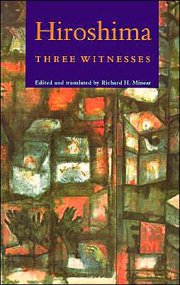 Hiroshima: Three Witnesses / Edition 1