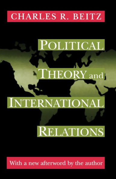Political Theory and International Relations: Revised Edition / Edition 1