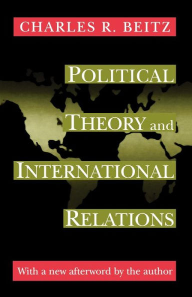 Political Theory and International Relations: Revised Edition / Edition 1