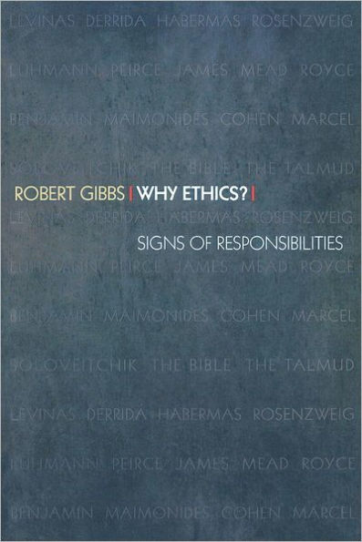 Why Ethics?: Signs of Responsibilities