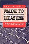 Made to Measure: New Materials for the 21st Century