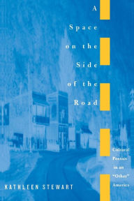 Title: A Space on the Side of the Road: Cultural Poetics in an 