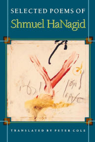 Title: Selected Poems of Shmuel HaNagid, Author: Shmuel HaNagid