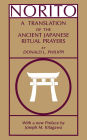 Norito: A Translation of the Ancient Japanese Ritual Prayers - Updated Edition / Edition 1