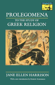 Title: Prolegomena to the Study of Greek Religion, Author: Jane Ellen Harrison