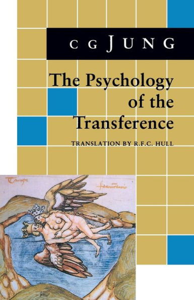 Psychology of the Transference: (From Vol. 16 Collected Works)