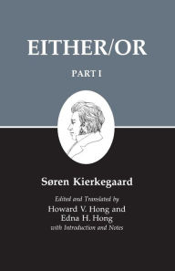 Title: Either/Or, Part I / Edition 1, Author: Søren Kierkegaard