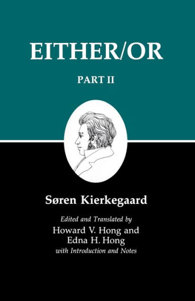 Kierkegaard's Writings IV, Part II: Either/Or / Edition 1