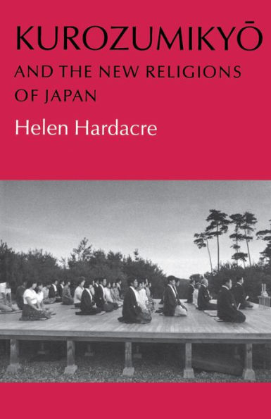 Kurozumikyo and the New Religions of Japan / Edition 1