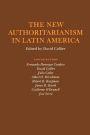 The New Authoritarianism in Latin America / Edition 1