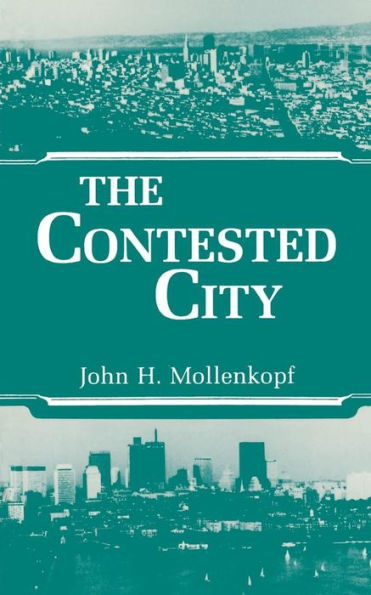 The Contested City / Edition 1
