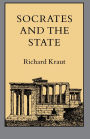 Socrates and the State / Edition 1