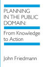 Planning in the Public Domain: From Knowledge to Action