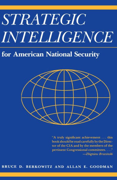 Strategic Intelligence for American National Security: Updated Edition / Edition 1