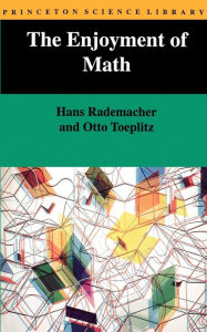 Title: The Enjoyment of Math, Author: Hans Rademacher