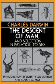Title: The Descent of Man, and Selection in Relation to Sex / Edition 1, Author: Charles Darwin