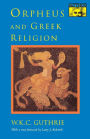 Orpheus and Greek Religion: A Study of the Orphic Movement