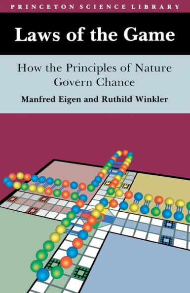 Laws of the Game: How the Principles of Nature Govern Chance