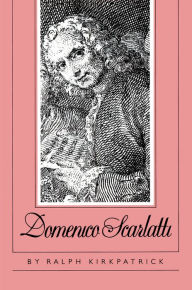 Title: Domenico Scarlatti, Author: Ralph Kirkpatrick