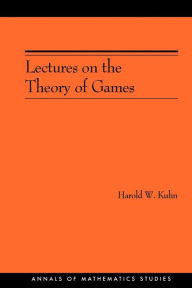 Title: Lectures on the Theory of Games (AM-37), Author: Harold W. Kuhn