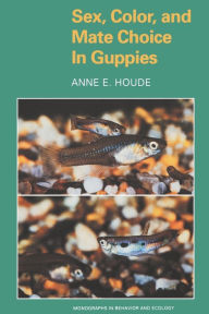 Title: Sex, Color, and Mate Choice in Guppies, Author: Anne Houde