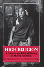 High Religion: A Cultural and Political History of Sherpa Buddhism