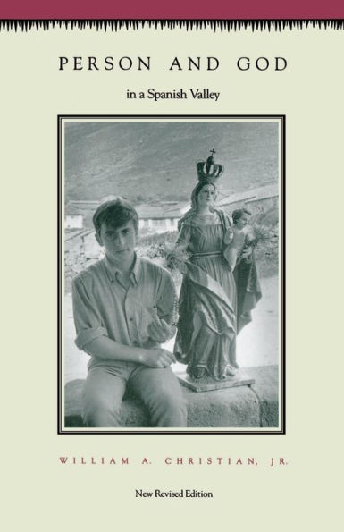 Person and God in a Spanish Valley: Revised Edition / Edition 1