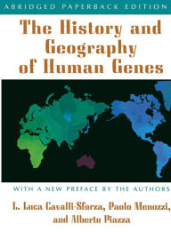 Title: The History and Geography of Human Genes: Abridged paperback Edition, Author: L L Cavalli-sforza