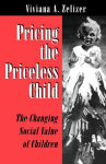 Alternative view 1 of Pricing the Priceless Child: The Changing Social Value of Children