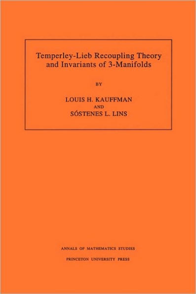 Temperley-Lieb Recoupling Theory and Invariants of 3-Manifolds