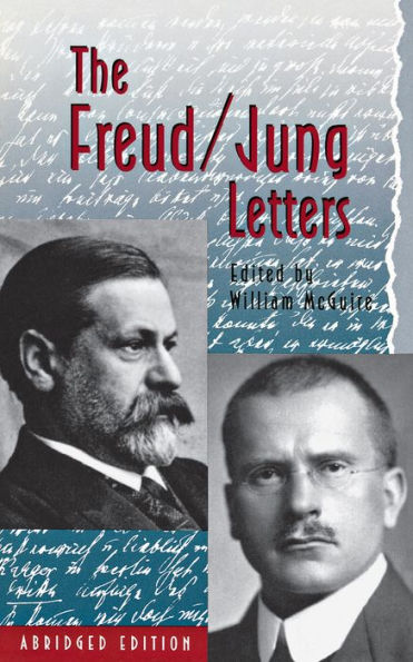 The Freud/Jung Letters: The Correspondence between Sigmund Freud and C. G. Jung - Abridged Paperback Edition