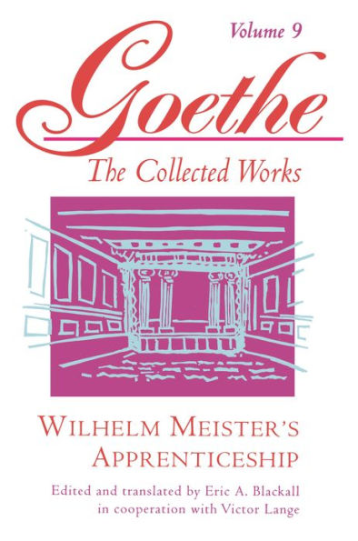 Goethe, Volume 9: Wilhelm Meister's Apprenticeship