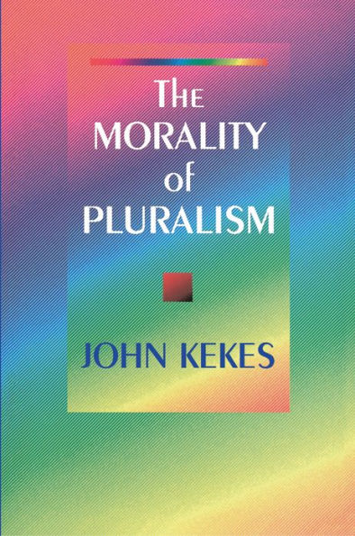 The Morality of Pluralism