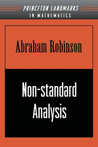 Title: Non-standard Analysis / Edition 1, Author: Abraham Robinson