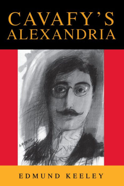 Cavafy's Alexandria: Expanded Edition / Edition 2