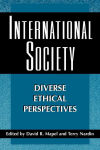 Alternative view 2 of International Society: Diverse Ethical Perspectives