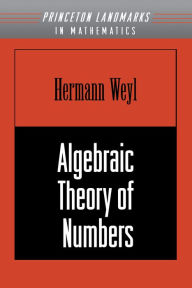 Title: Algebraic Theory of Numbers, Author: Hermann Weyl