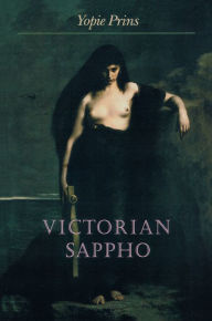Title: Victorian Sappho, Author: Yopie Prins