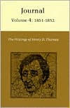 The Writings of Henry David Thoreau, Volume 4: Journal, Volume 4: 1851-1852.